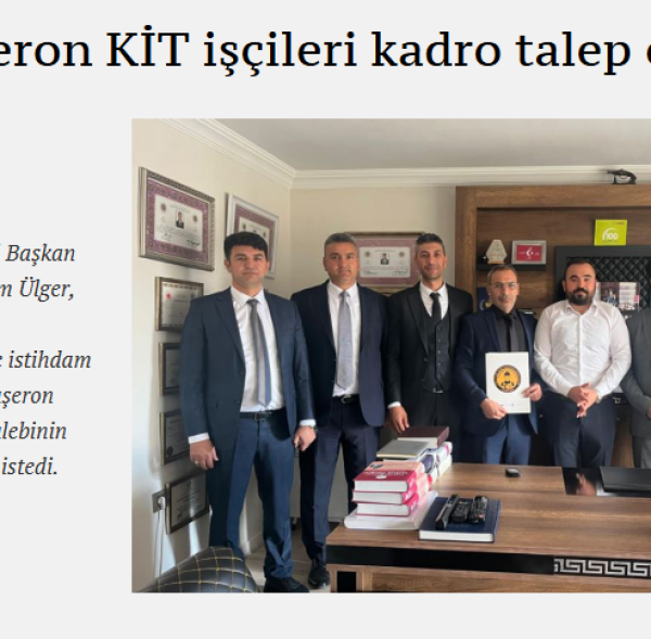 Taşeron KİT işçileri kadro talep ediyor